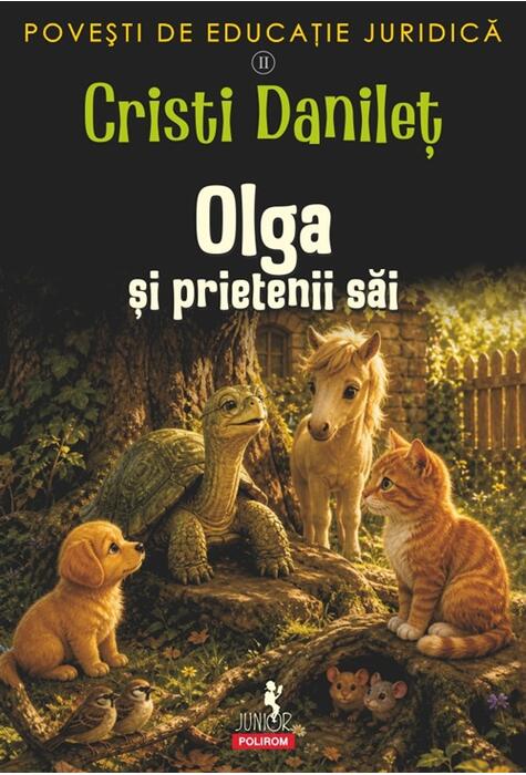 Copertă produs Povești de educație juridică. Olga şi prietenii săi (Vol. 2)