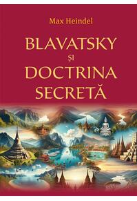 Copertă produs Blavatsky și Doctrina Secretă