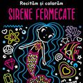 Copertă produs Sirene fermecate &ndash; Recităm și colorăm - gallery small 