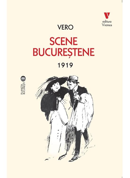 Copertă produs Scene bucureștene 1919 - gallery big 1
