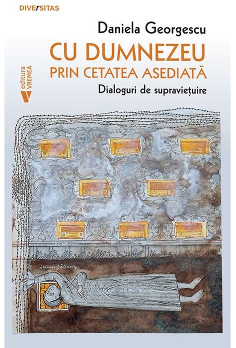 Copertă produs Cu Dumnezeu prin cetatea asediată