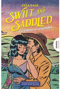Copertă produs Swift and Saddled - Ca v&acirc;ntul şi ca g&acirc;ndul (Vol. 2)