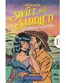 Copertă produs Swift and Saddled - Ca v&acirc;ntul şi ca g&acirc;ndul (Vol. 2) - thumb 1