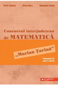 Copertă produs Concursul interjudețean de matematică &bdquo;Marian Țarină&rdquo; (Vol. 2)
