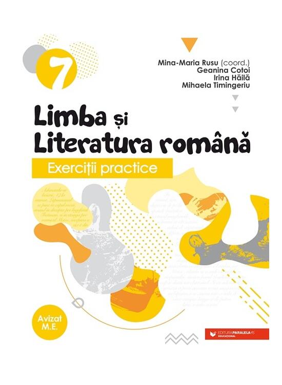 Copertă produs Exerciţii practice de limba şi literatura rom&acirc;nă. Caiet de lucru. Clasa a VII-a - gallery big 1