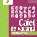 Copertă produs Matematică. Caiet de vacanță. Clasa a VII-a - gallery small 