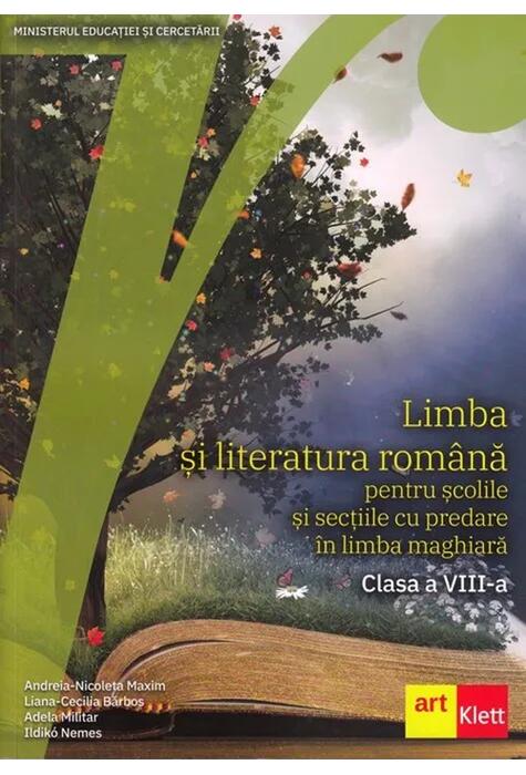 Copertă produs Limba și literatura rom&acirc;nă pentru școlile și secțiile cu predare &icirc;n limba maghiară. Clasa a VIII-a