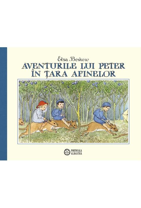 Copertă produs Aventurile lui Peter &icirc;n Țara Afinelor
