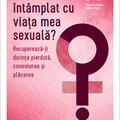Copertă produs Ce s-a &icirc;nt&acirc;mplat cu viața mea sexuală? - gallery small 