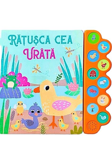 Copertă produs Rățușca cea ur&acirc;tă. Carte cu 10 sunete