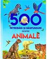 Copertă produs 500 &icirc;ntrebări și răspunsuri despre animale - thumb 1