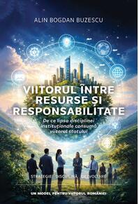 Copertă produs Viitorul &icirc;ntre resurse și responsabilitate