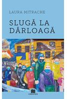 Imagine produs Slugă la d&acirc;rloagă