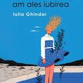 Copertă produs Anul &icirc;n care am ales iubirea - gallery small 