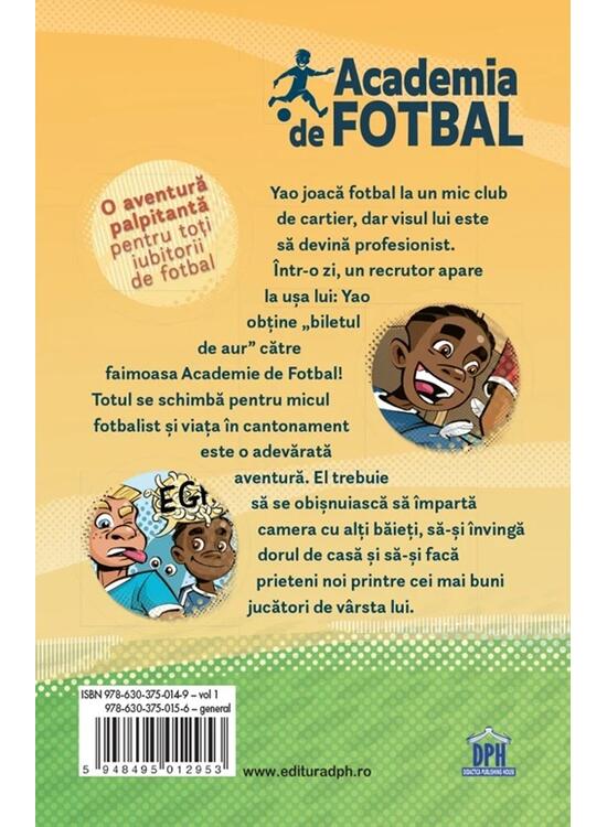 Copertă produs Academia de fotbal. O hotăr&acirc;re importantă (Vol. 1) - gallery big 2
