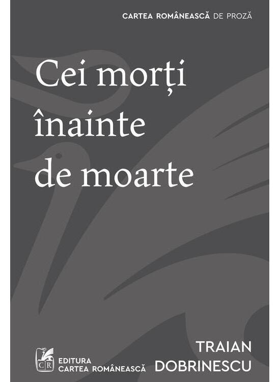 Copertă produs Cei morți &icirc;nainte de moarte - gallery big 1