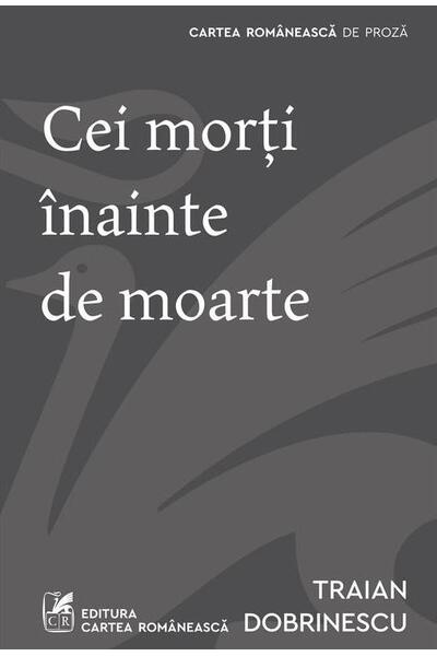 Cei morți &icirc;nainte de moarte