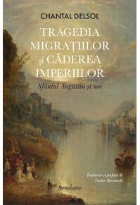 Copertă produs Tragedia migrațiilor și căderea imperiilor