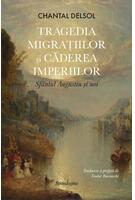 Imagine produs Tragedia migrațiilor și căderea imperiilor