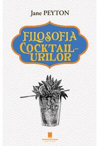 Copertă produs Filosofia cocktailurilor