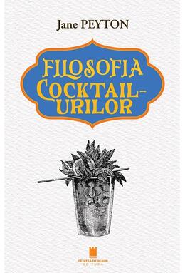 Copertă produs Filosofia cocktailurilor