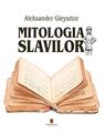 Copertă produs Mitologia slavilor - thumb 1