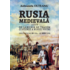 Copertă produs Rusia Medievală. De la Riurik ne tragem. O istorie a Rusiei vechi (secolele al IX-lea - al XVII-lea) (Vol. 1)