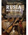 Copertă produs Rusia Medievală. Partea 1: Cneji, boieri și țari. OAMENI ȘI INSTITUȚII. O istorie a Rusiei vechi (secolele al IX-lea - al XVII-lea) (Vol. 2) - thumb 1