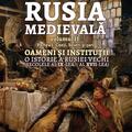 Copertă produs Rusia Medievală. Partea 1: Cneji, boieri și țari. OAMENI ȘI INSTITUȚII. O istorie a Rusiei vechi (secolele al IX-lea - al XVII-lea) (Vol. 2) - gallery small 