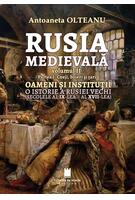 Imagine produs Rusia Medievală. Partea 1: Cneji, boieri și țari. OAMENI ȘI INSTITUȚII. O istorie a Rusiei vechi (secolele al IX-lea - al XVII-lea) (Vol. 2)