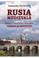 Imagine produs Rusia Medievală. Partea 2: Orășenii, țăranii, religia, cultura. OAMENI ȘI INSTITUȚII. O istorie a Rusiei vechi (secolele al IX-lea - al XVII-lea) (Vol. 3)