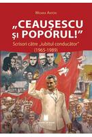 Imagine produs &bdquo;Ceaușescu și poporul!&rdquo;