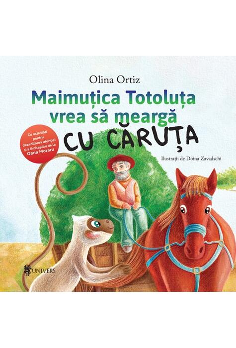 Copertă produs Maimuțica Totoluța vrea să meargă cu căruța