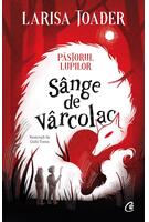 Imagine produs Păstorul lupilor. S&acirc;nge de v&acirc;rcolac
