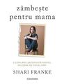 Copertă produs Z&acirc;mbește pentru mama - thumb 1
