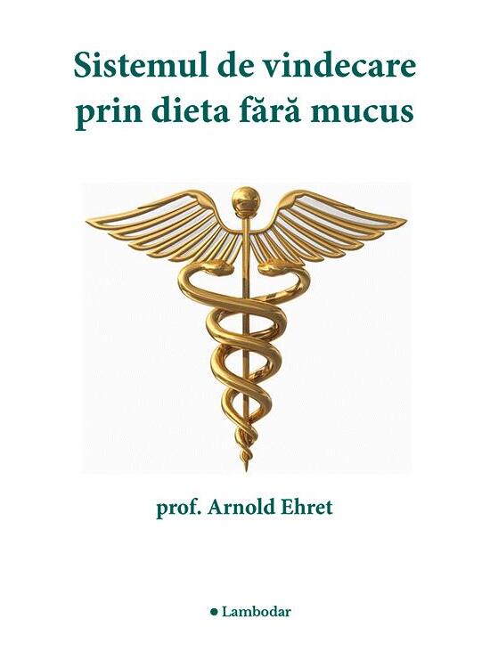 Copertă produs Sistemul de vindecare prin dieta fără mucus - gallery big 1