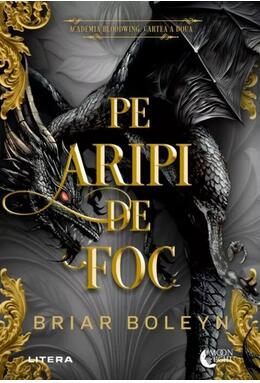Copertă produs Academia Bloodwing. Pe aripi de foc (Vol. 2)