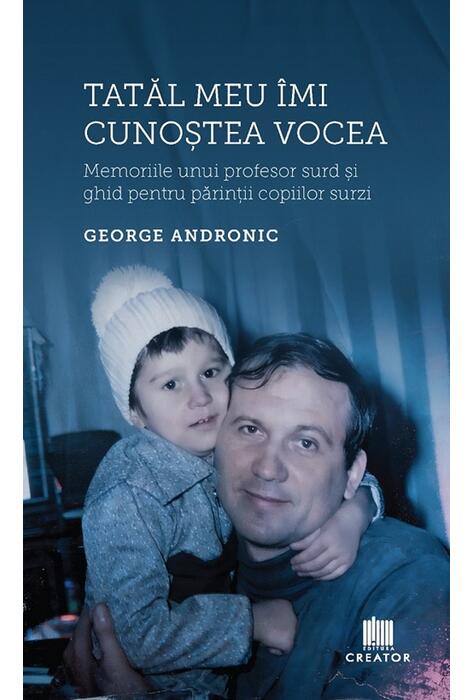 Copertă produs Tatăl meu &icirc;mi cunoștea vocea