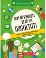 Copertă produs Cum să vorbeşti şi să fii ascultat! Ghidul esenţial pentru dezvoltarea exprimării corecte - thumb 1