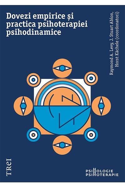 Dovezi empirice și practica psihoterapiei psihodinamice