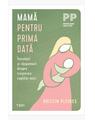 Copertă produs Mamă pentru prima dată - thumb 1
