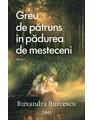 Copertă produs Greu de pătruns &icirc;n pădurea de mesteceni - thumb 1
