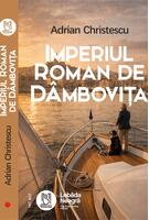 Imagine produs Imperiul Roman de D&acirc;mbovița