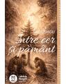 Copertă produs &Icirc;ntre cer și păm&acirc;nt - thumb 1
