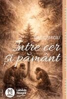Imagine produs &Icirc;ntre cer și păm&acirc;nt