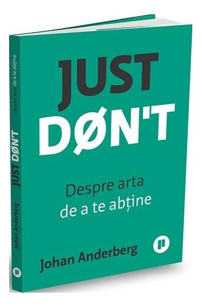 Just Don't - Paperback brosat - Johan Anderberg - Publica