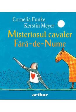 Copertă produs Misteriosul cavaler Fără-de-Nume