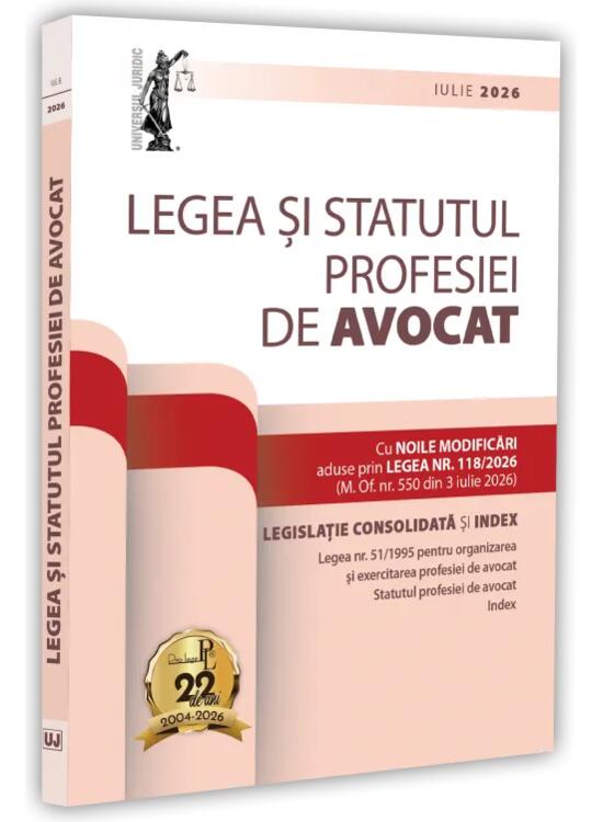 Copertă produs Legea și statutul profesiei de avocat. Iulie 2026. Legislația profesiei de avocat - gallery big 1