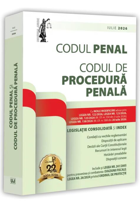 Copertă produs Codul penal și codul de procedură penală: iulie 2026 - Ediție tipărită pe h&acirc;rtie albă