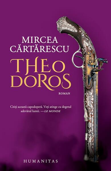 Theodoros - Paperback brosat - Mircea Cărtărescu - Humanitas